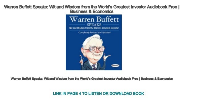 Warren Buffett Speaks: Wit and Wisdom from the World Greatest Investo